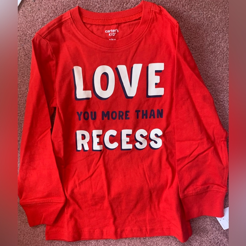 Carter’s Kids Unisex Shirt (Red) - Love You More Than Recess - Size 4 - NWT